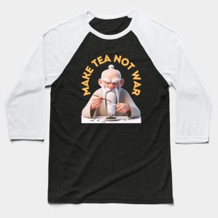 MAKE TEA NOT WAR Baseball T-Shirt